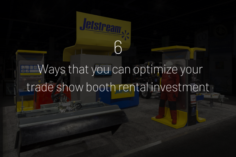 6 Ways that you can optimize your trade show booth rental investment