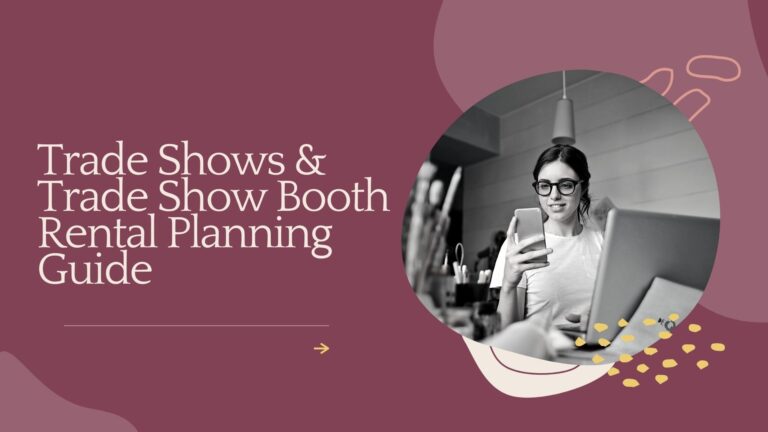 Trade Shows & Trade Show Booth Rental Planning Guide
