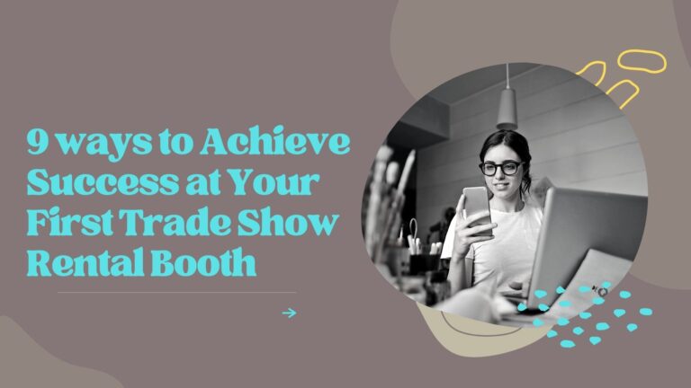 9 Post-Trade Show Rental Exhibit Questions to Ask Yourself