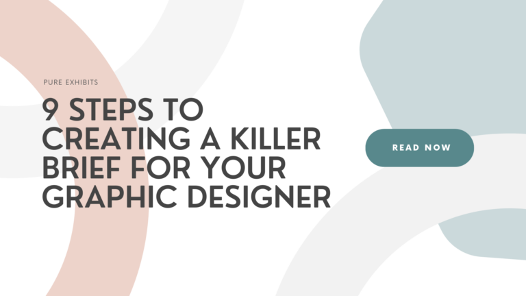 9 Steps to creating a killer brief for your graphic designer