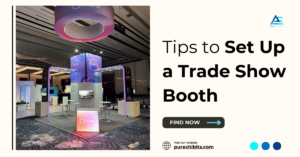 How to Set Up a Trade Show Booth [10 Step Guide]