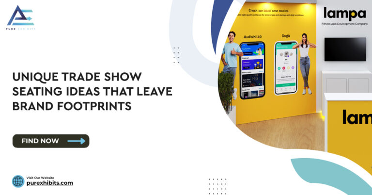 6 Unique Trade Show Seating Ideas that Leave Brand Footprints on Audiences