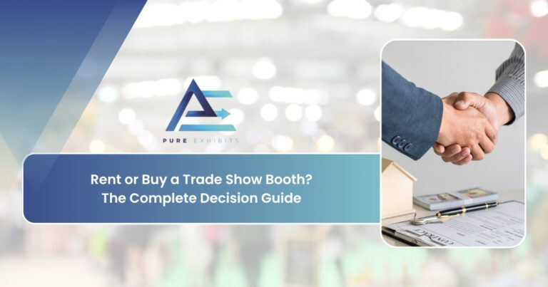 Rent or Buy a Trade Show Booth? The Complete Decision Guide