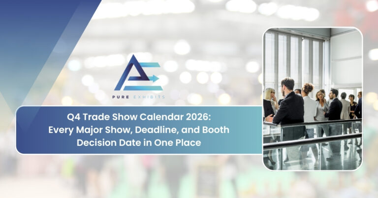 Q4 Trade Show Calendar 2026: Every Major Show, Deadline, and Booth Decision Date in One Place