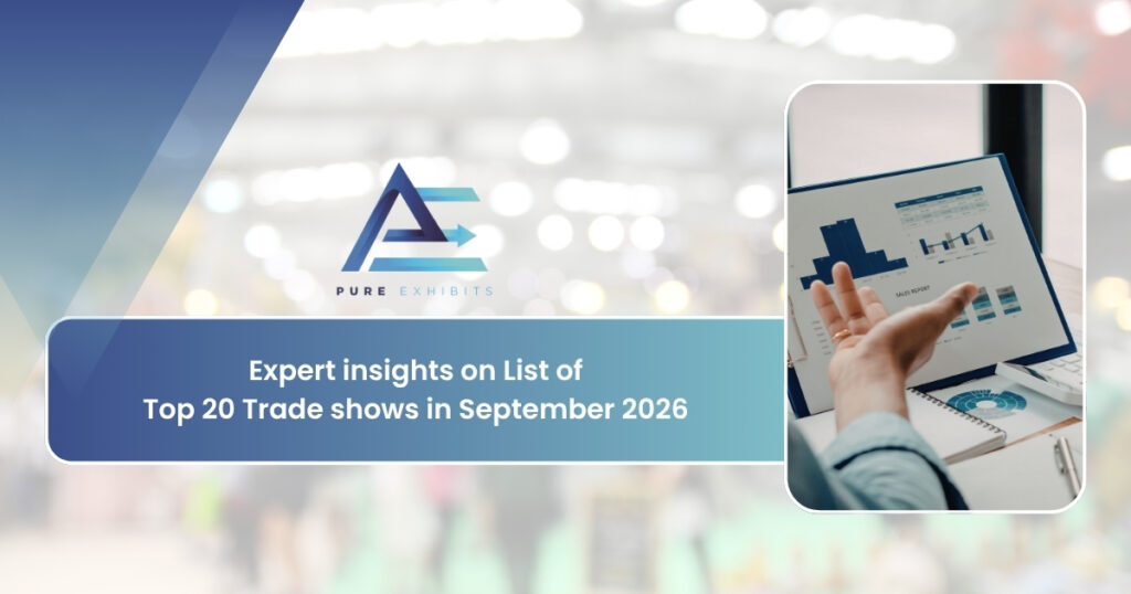 Expert insights on List of Top 20 Trade shows in September 2026