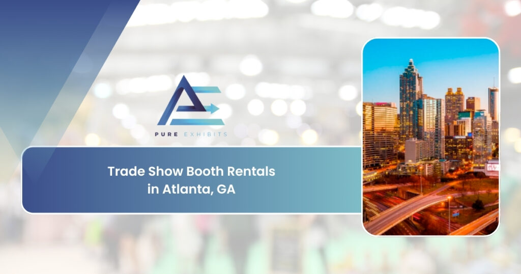 Trade Show Booth Rentals in Atlanta, GA