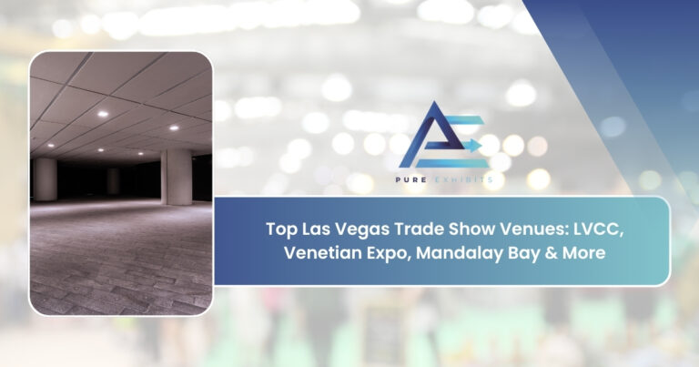Top Las Vegas Trade Show Venues: LVCC, Venetian Expo, Mandalay Bay & More