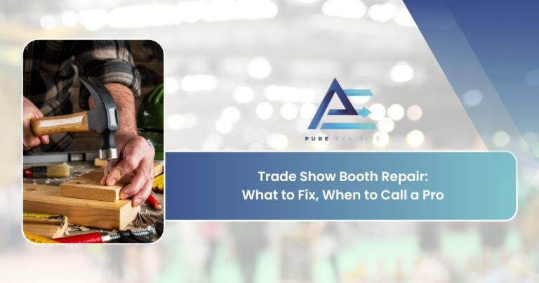 Trade Show Booth Repair: What to Fix, When to Call a Pro