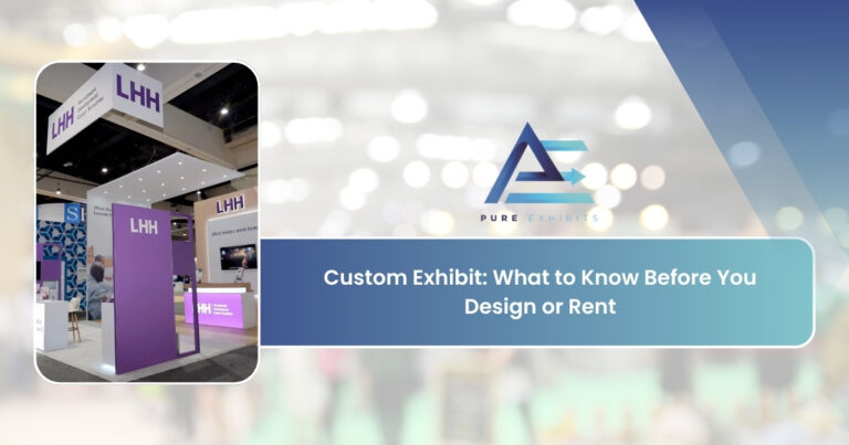 Custom Exhibit: What to Know Before You Design or Rent