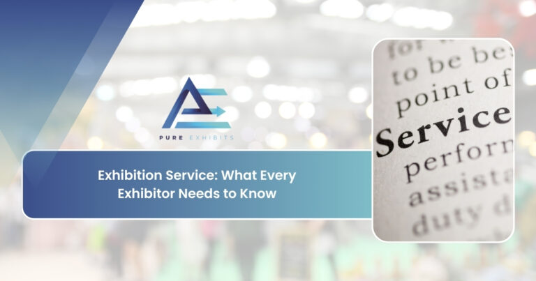 Exhibition Service: What Every Exhibitor Needs to Know