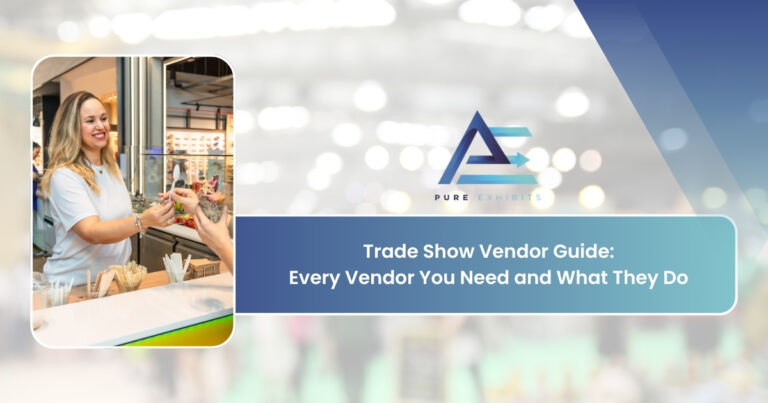 Trade Show Vendor Guide: Every Vendor You Need and What They Do
