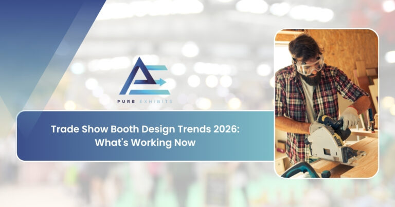Trade Show Booth Design Trends 2026: What’s Working Now