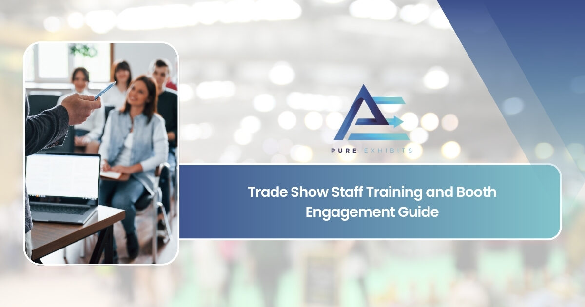 Trade Show Staff Training and Booth Engagement Guide