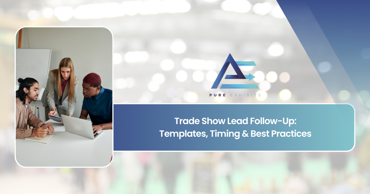 Trade Show Lead Follow-Up: Templates, Timing & Best Practices featured image