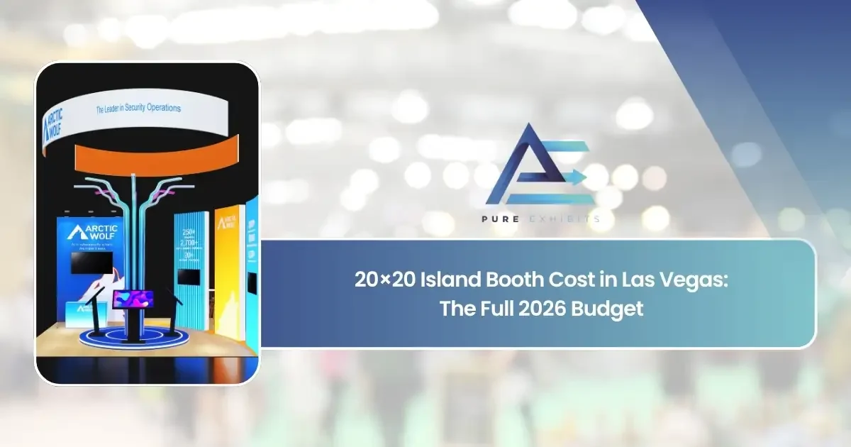 20x20 Island Booth Cost in Las Vegas: The Full 2026 Budget Featured Image