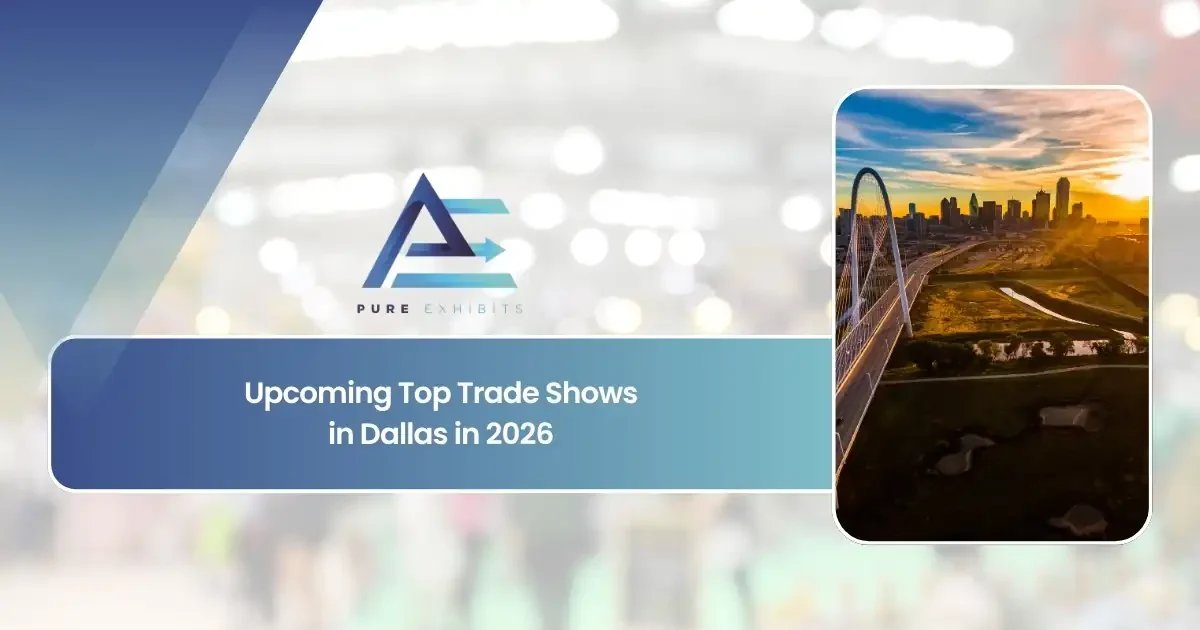 Upcoming Top Trade Shows in Dallas in 2026 featured image