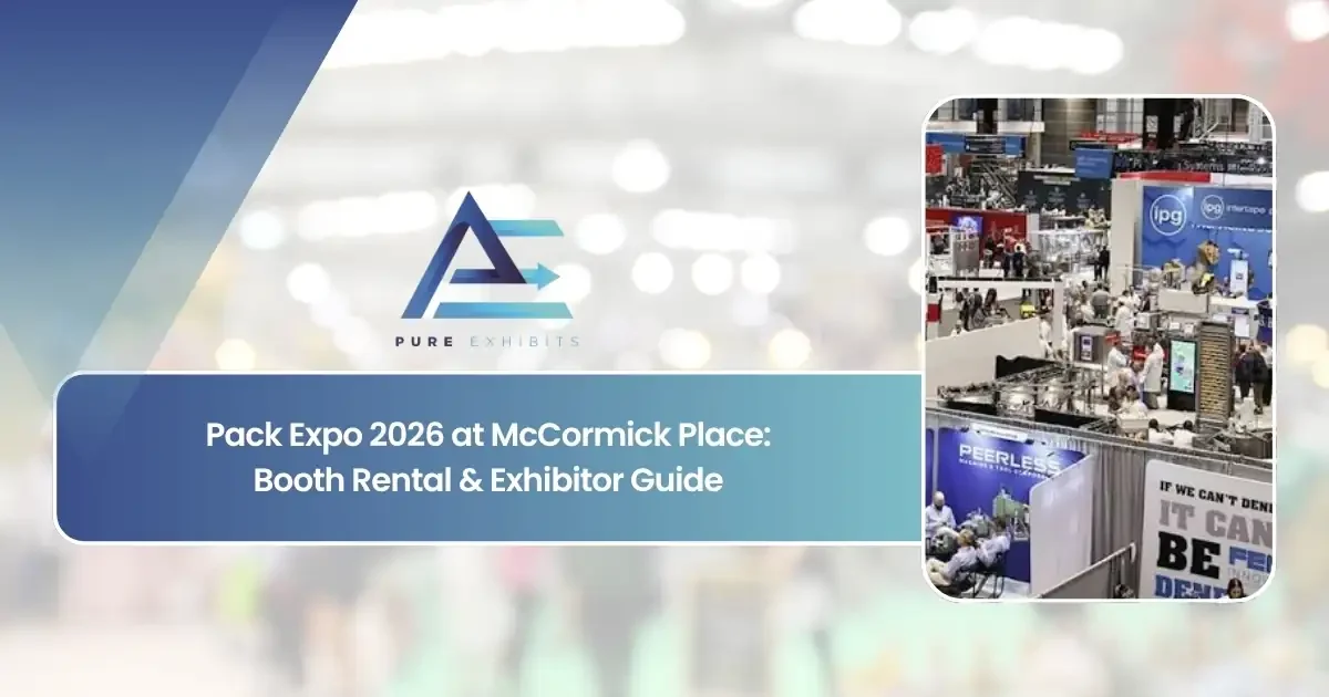 Pack Expo 2026 at McCormick Place: Booth Rental & Exhibitor Guide