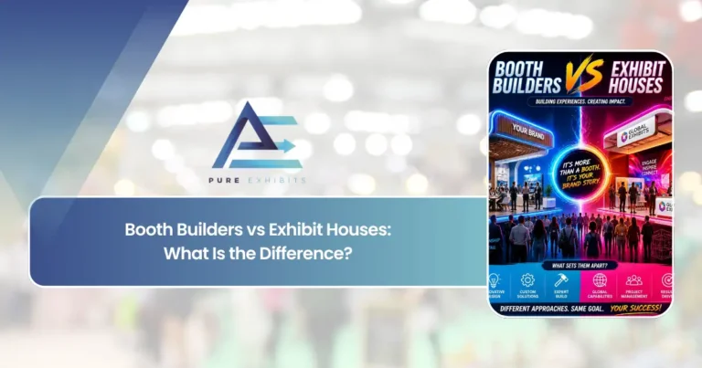 Booth Builders vs Exhibit Houses: What Is the Difference?