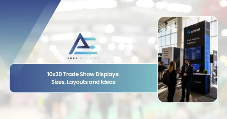 10×30 Trade Show Displays: Sizes, Layouts and Ideas