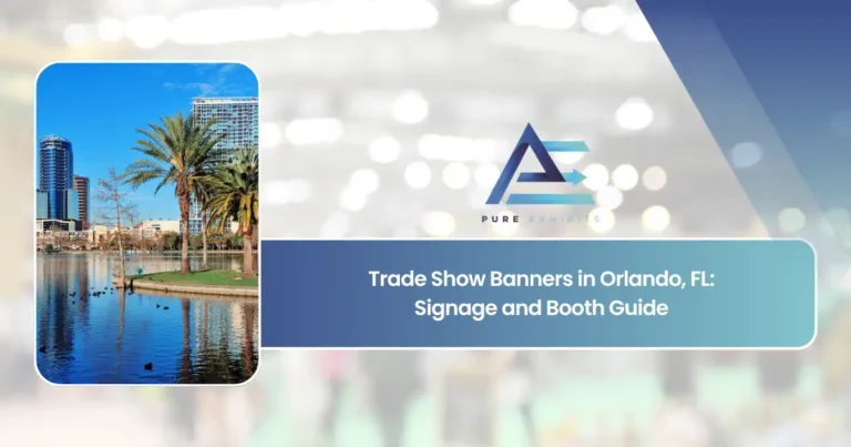 Trade Show Banners in Orlando, FL: Signage and Booth Guide