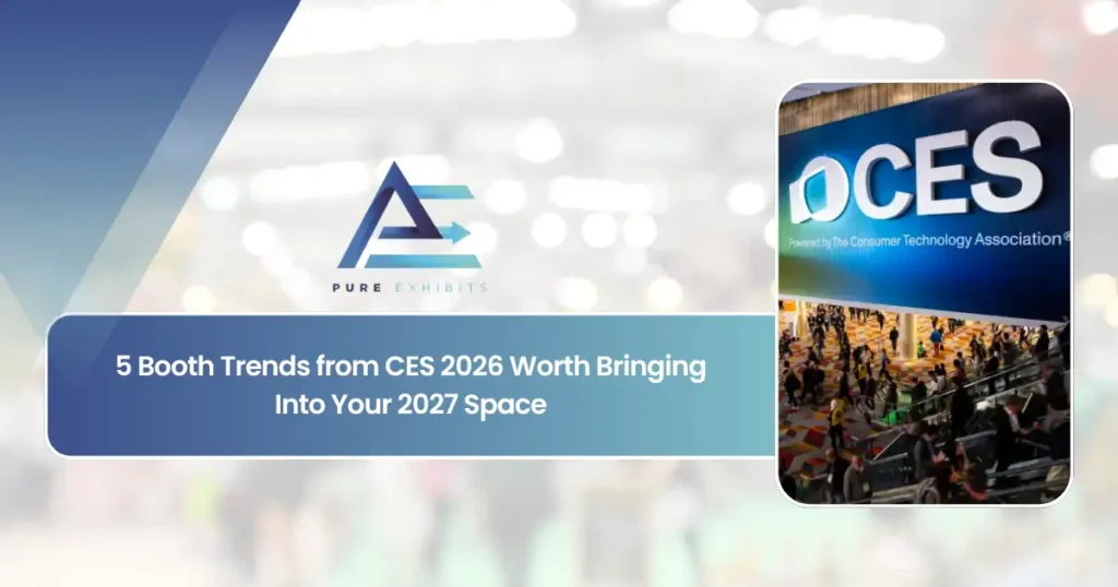 5 Booth Trends from CES 2026 Worth Bringing Into Your 2027 Space featured image