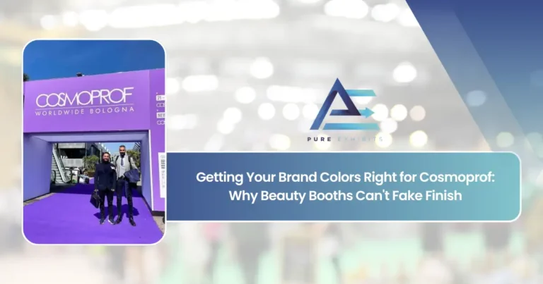 Getting Your Brand Colors Right for Cosmoprof: Why Beauty Booths Can’t Fake Finish
