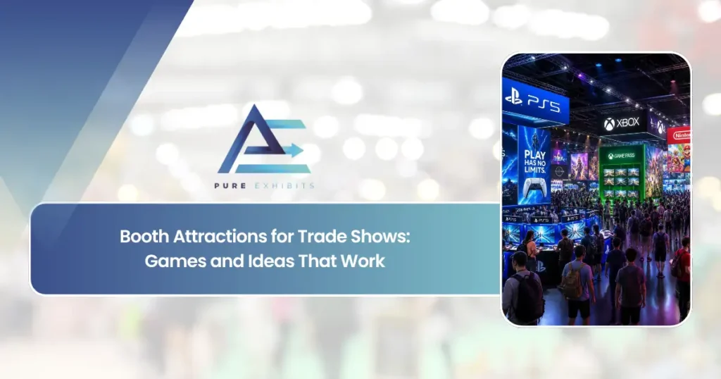 Booth Attractions for Trade Shows: Games and Ideas That Work featured image