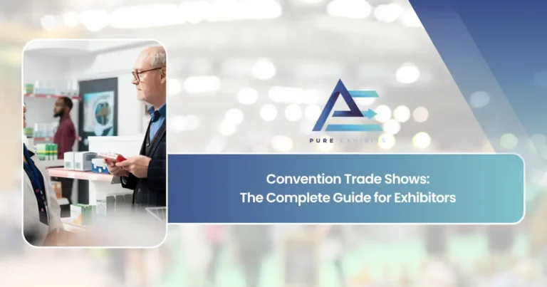 Convention Trade Shows: The Complete Guide for Exhibitors