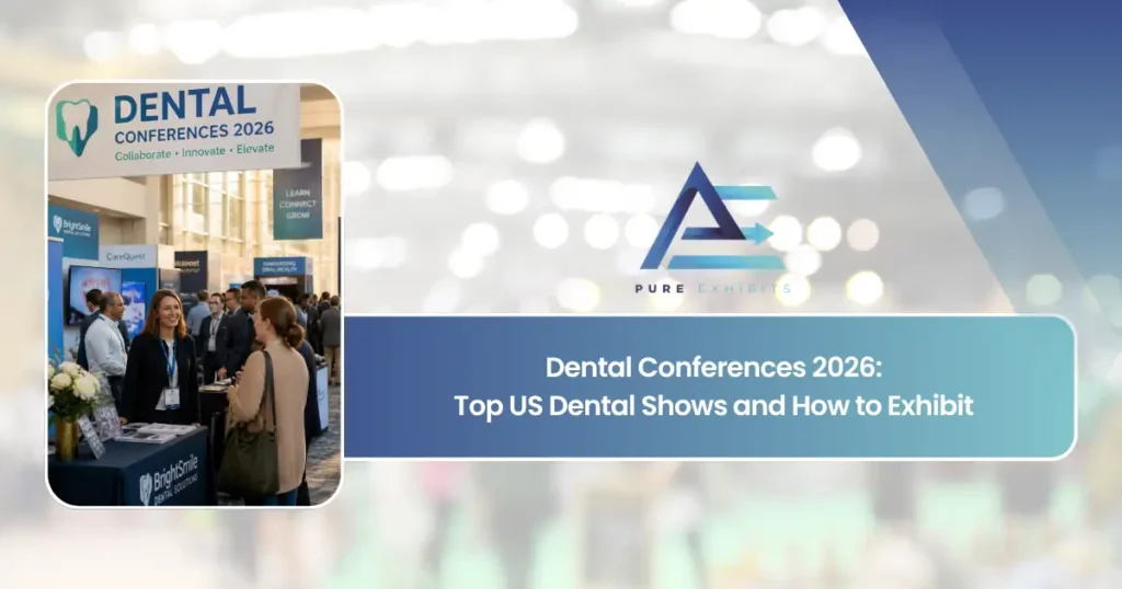 Dental Conferences 2026: Top US Dental Shows and How to Exhibit featured image