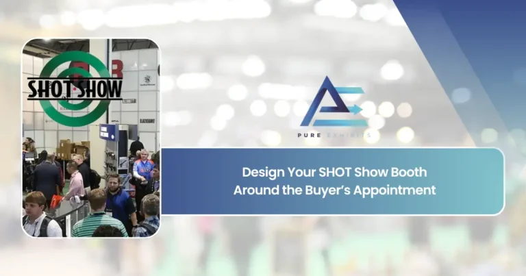 Design Your SHOT Show Booth Around the Buyer’s Appointment