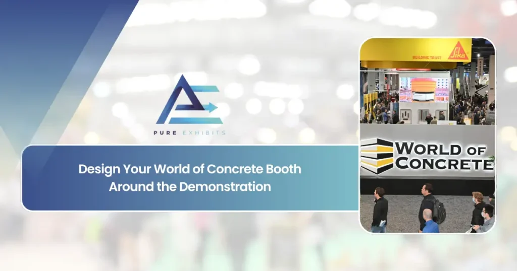 Design Your World of Concrete Booth Around the Demonstration