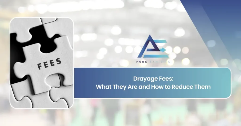 Drayage Fees: What They Are and How to Reduce Them featured image