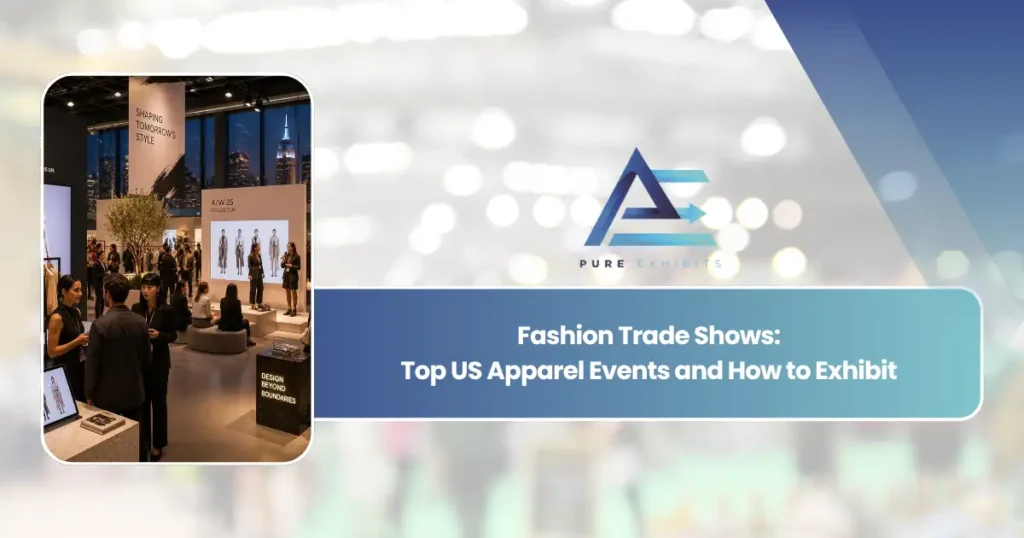 Fashion Trade Shows: Top US Apparel Events and How to Exhibit featured image