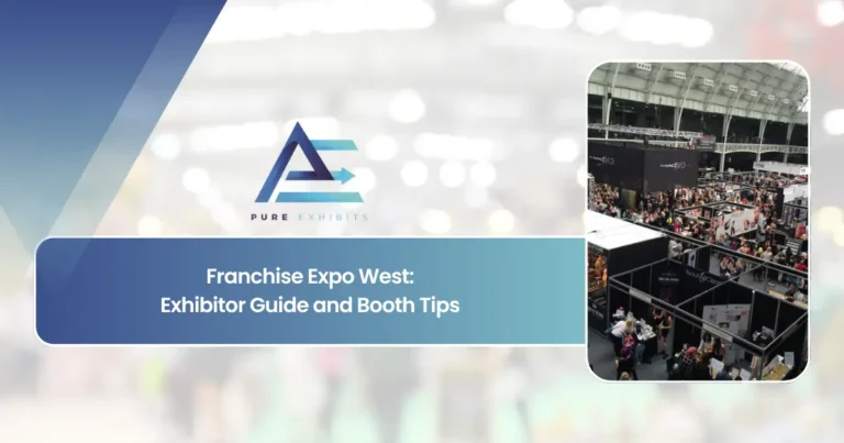 Franchise Expo West: Exhibitor Guide and Booth Tips