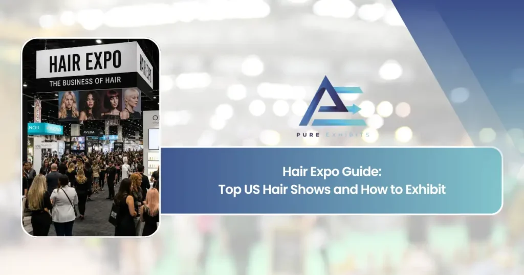 Hair Expo Guide: Top US Hair Shows and How to Exhibit featured image