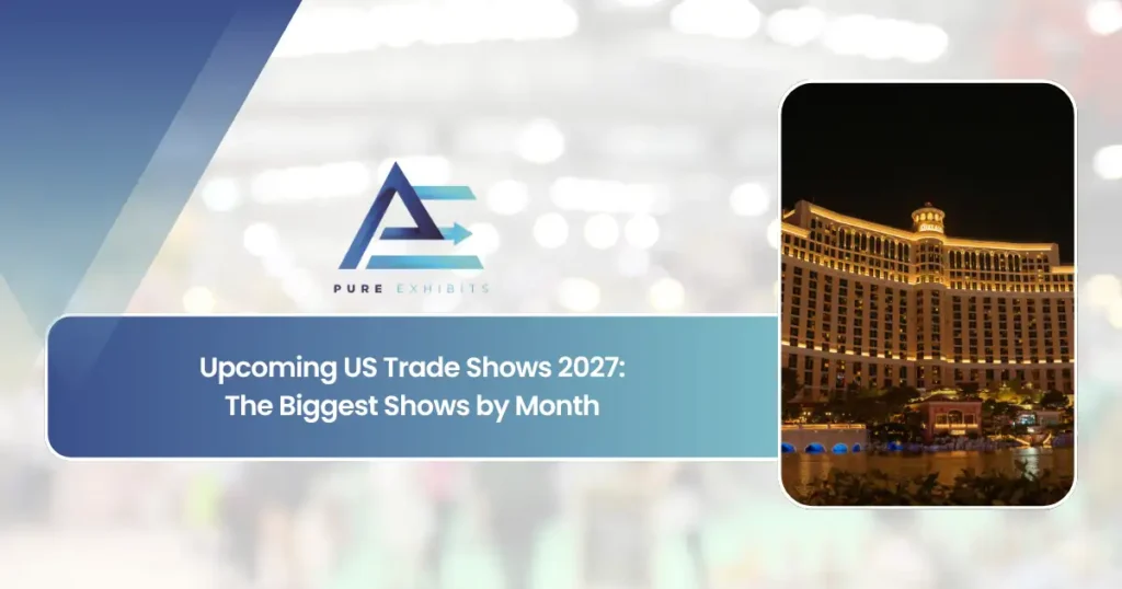Upcoming US Trade Shows 2027: The Biggest Shows by Month featured image